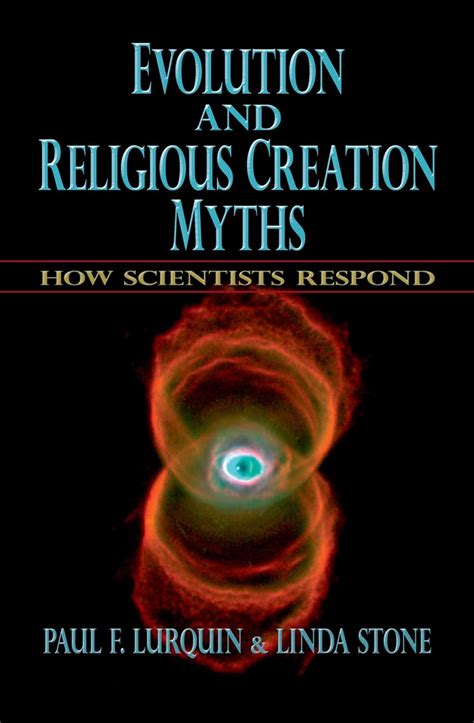 evolution and religious creation myths how scientists respond Kindle Editon